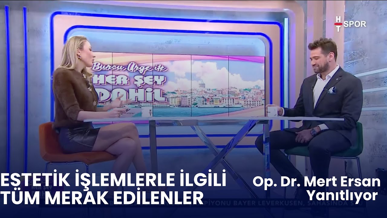 Estetik İşlemler Hakkında Her Şey | Burcu Ürge Soruyor, Op. Dr. Mert Ersan Yanıtlıyor