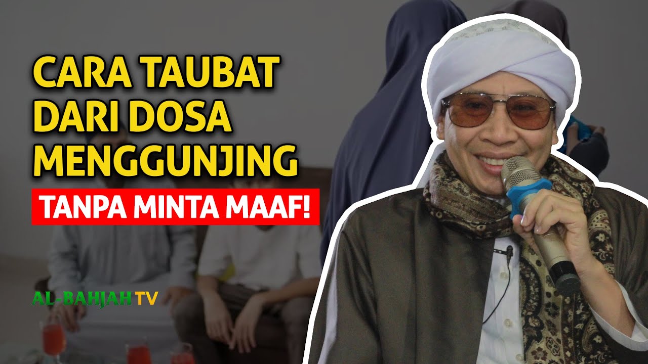 LAKUKAN 2 HAL INI: CARA TAUBAT DARI DOSA MENGGUNJING TANPA MINTA MAAF! - BUYA YAHYA