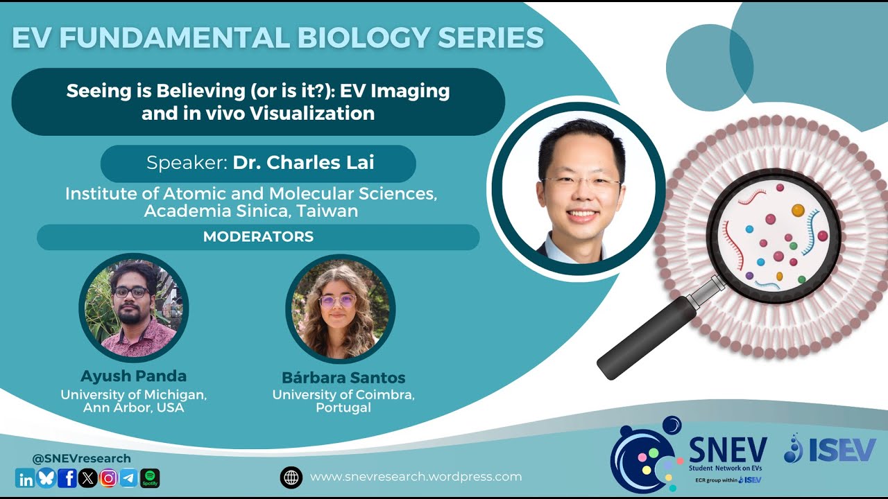 EV Fundamental Biology Series: Seeing is Believing (or is it?)-EV Imaging and In Vivo Visualization