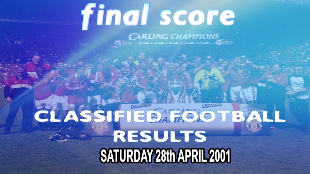 FINAL SCORE 28 4 2001