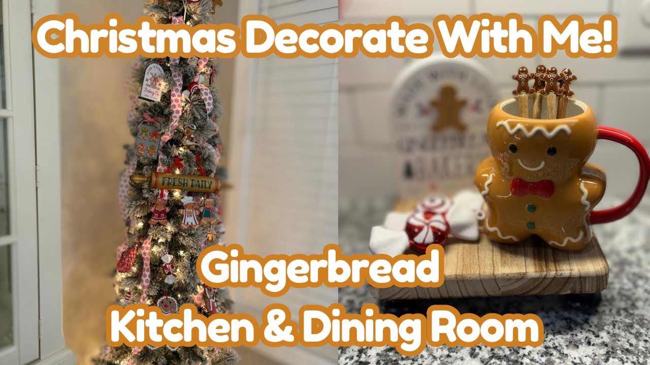 CHRISTMAS DECORATE WITH ME 2024! | GINGERBREAD KITCHEN & DINING ROOM