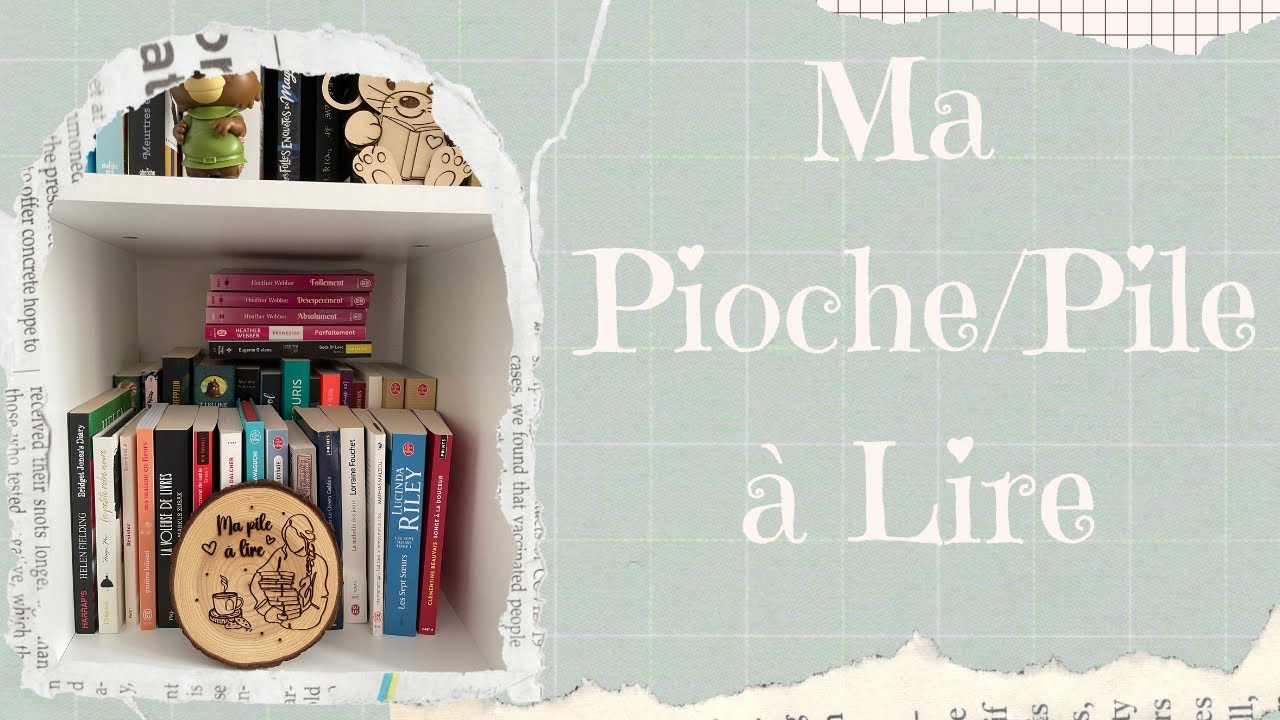 Ma Pioche/Pile à Lire 📚 Petit mois, petites lectures 