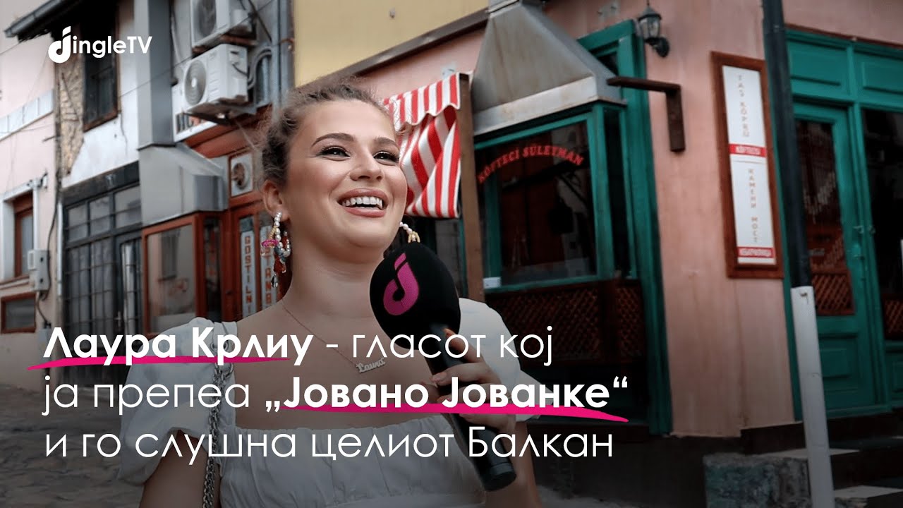 Лаура Крлиу - гласот кој го слушна целиот Балкан | JingleTV