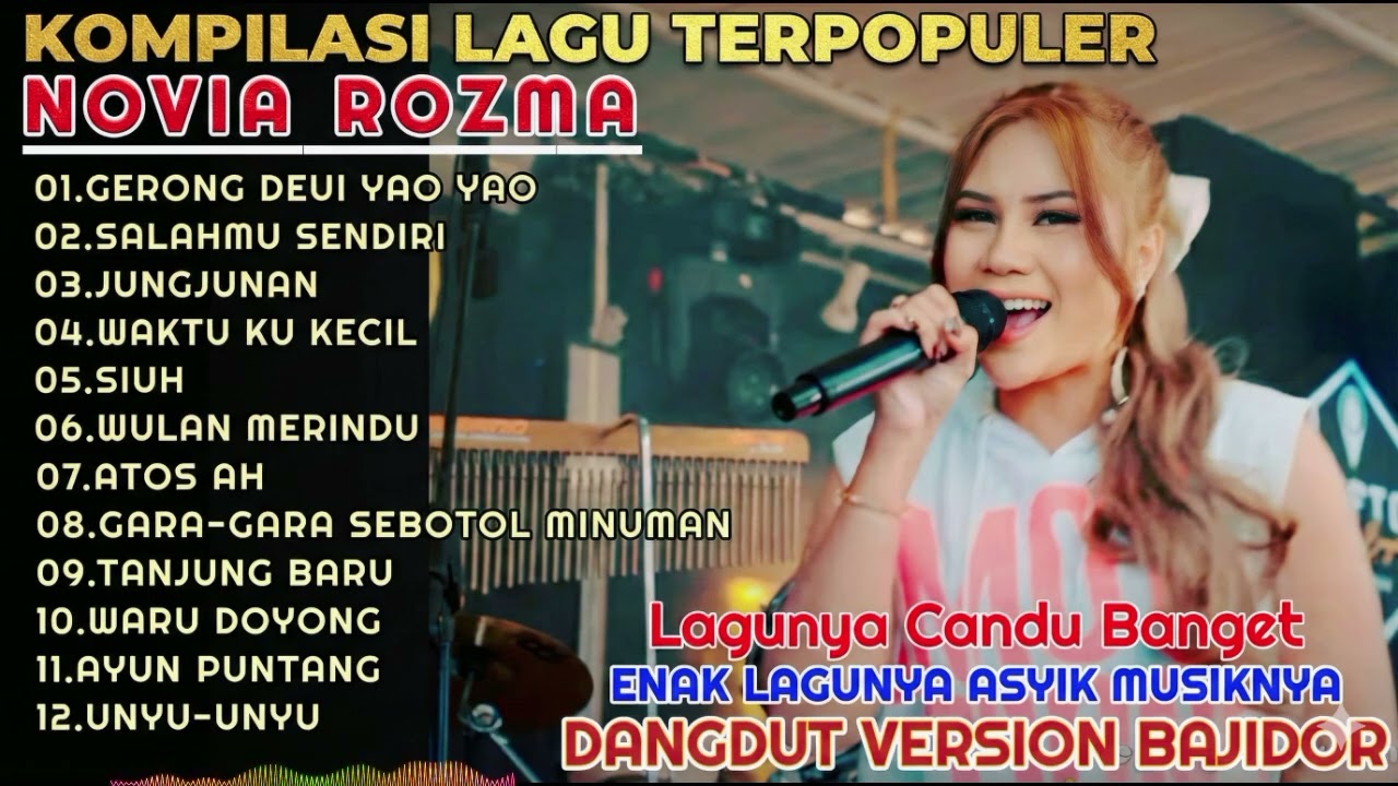 Novia Rozma - Gerong Deui Yao Yao | Kompilasi Lagu Pilihan Terpopuler | Dangdut Versi Bajidoran 