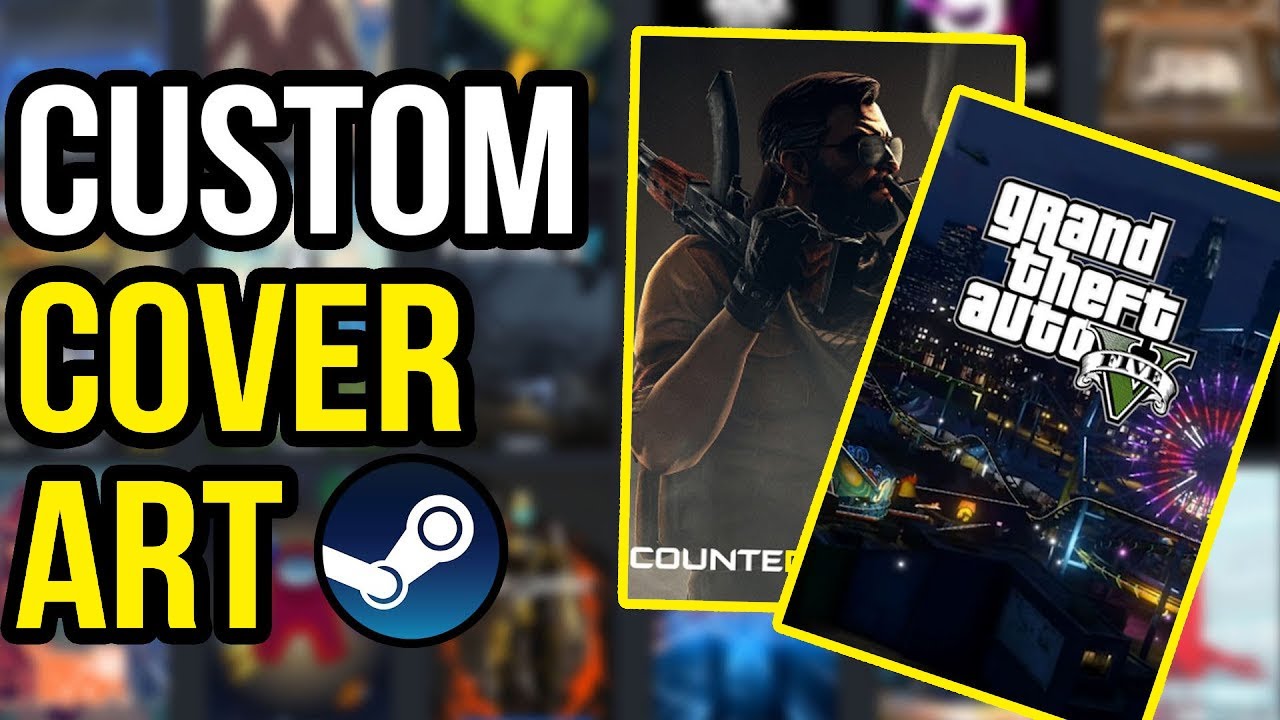 CUSTOM COVER ART for YOUR STEAM LIBRARY (2023)