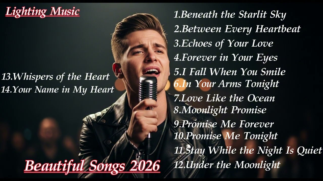 Lighting Music Song Music 2026 - All Time Favorite Romantic