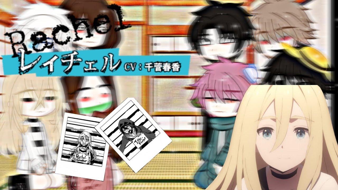 Anime characters react to each other...Rachel|angels of death|