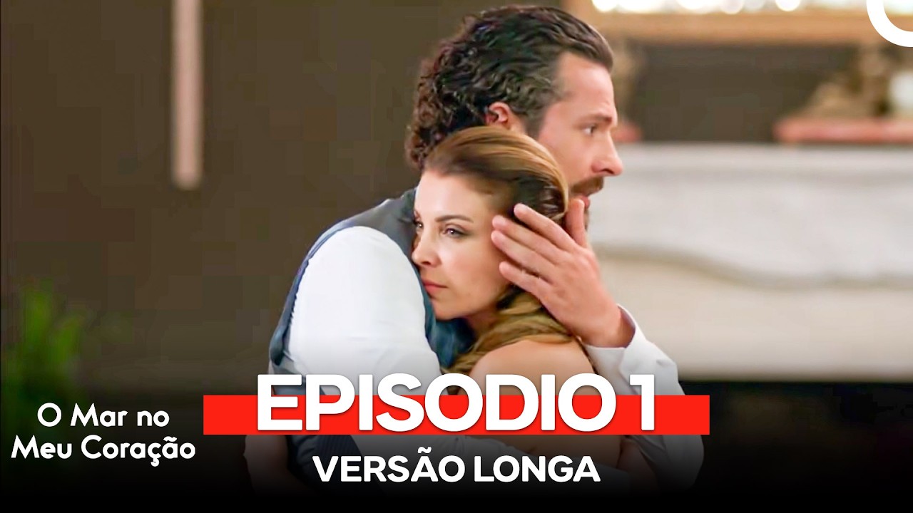 O Mar no Meu Coração 1. Episódio (Dublagem em Português) (Versão Longa)