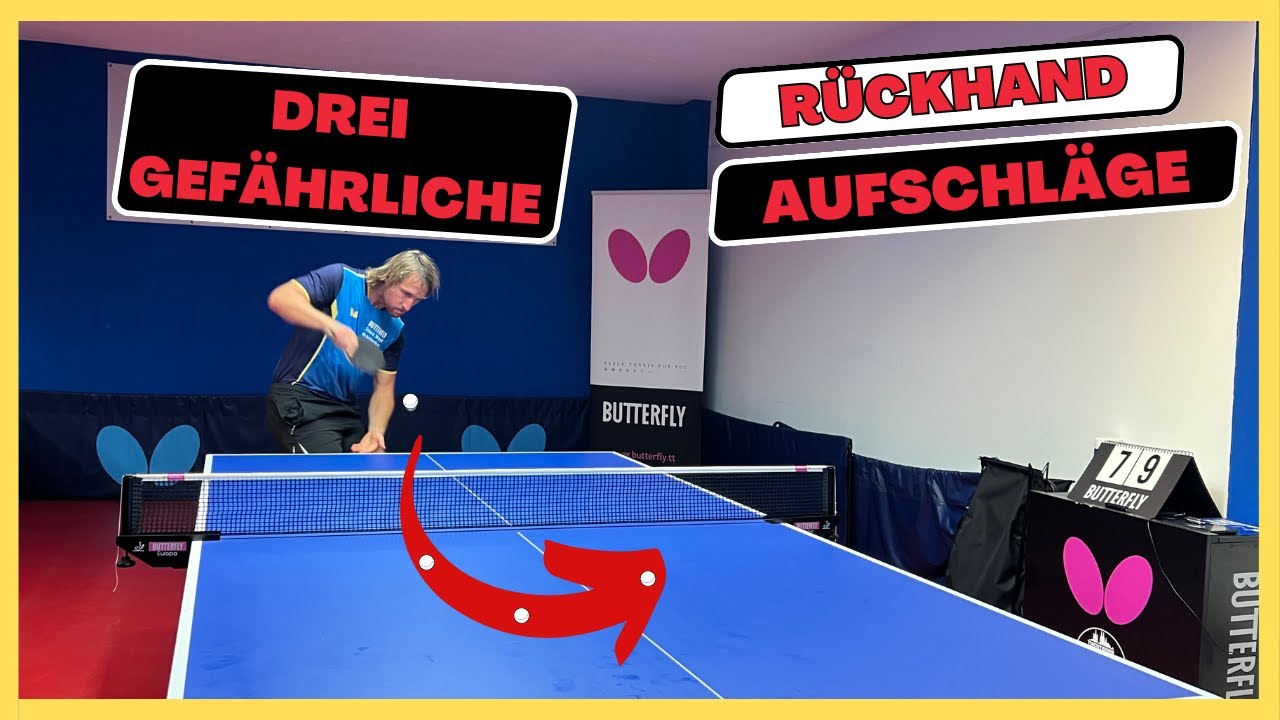 Meine drei besten Rückhandaufschläge 🏓