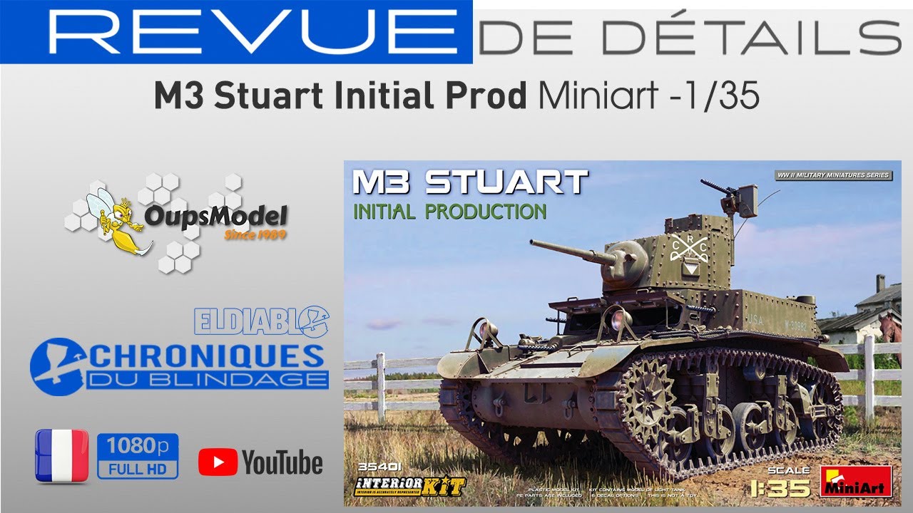 💥REVUE DE DÉTAILS🇫🇷🇧🇪💥 - M3 Stuart Initial Prod de Miniart au 1/35