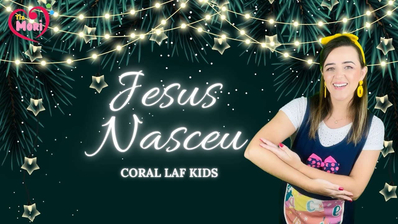 JESUS NASCEU - Coral LAF Kids - NATAL - COREOGRAFIA #cancoesdenatal #nataldascriancas