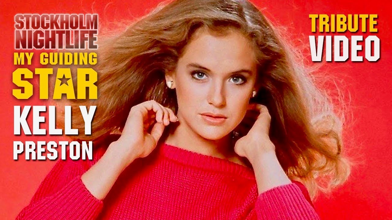 KELLY PRESTON  ♡ [ TRIBUTE VIDEO ] - MY GUIDING STAR ☆