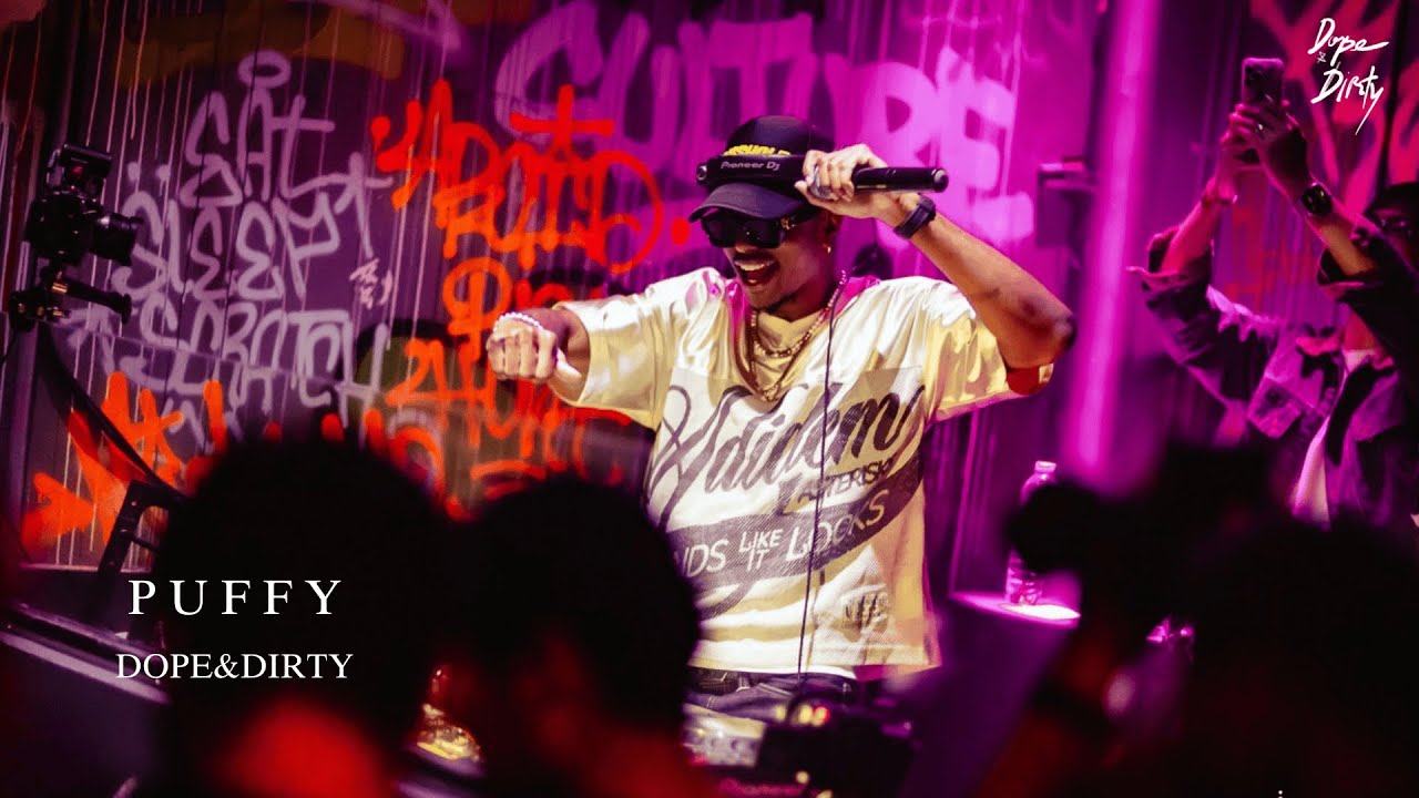 PUFFY I LIVE SET AT DOPE&DIRTY BANGKOK
