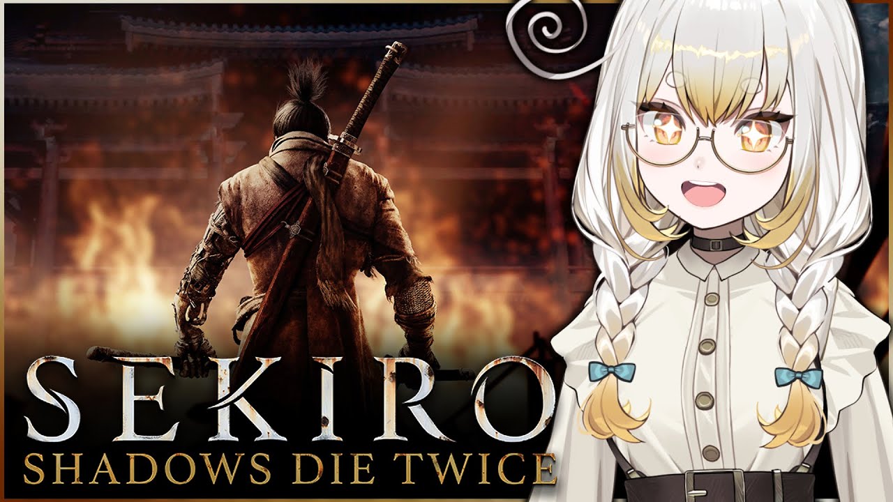 First Time Playing!✨Let's Begin the Playthrough!!【SEKIRO】