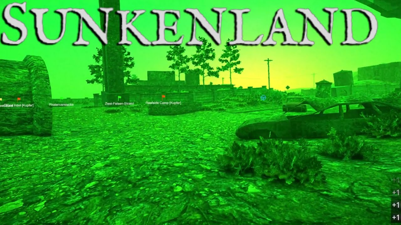 Sunkenland #075 Looten bis tief in die Nacht