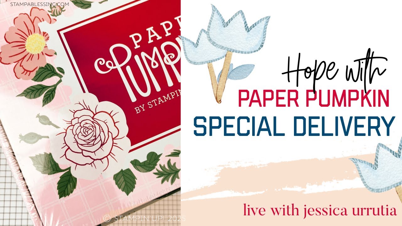 Hope for the Hopeless with Paper Pumpkin Special Delivery