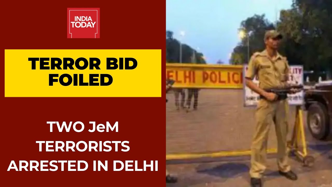 Major Terror Attack Foiled in Delhi, Two JeM Terrorists Arrested