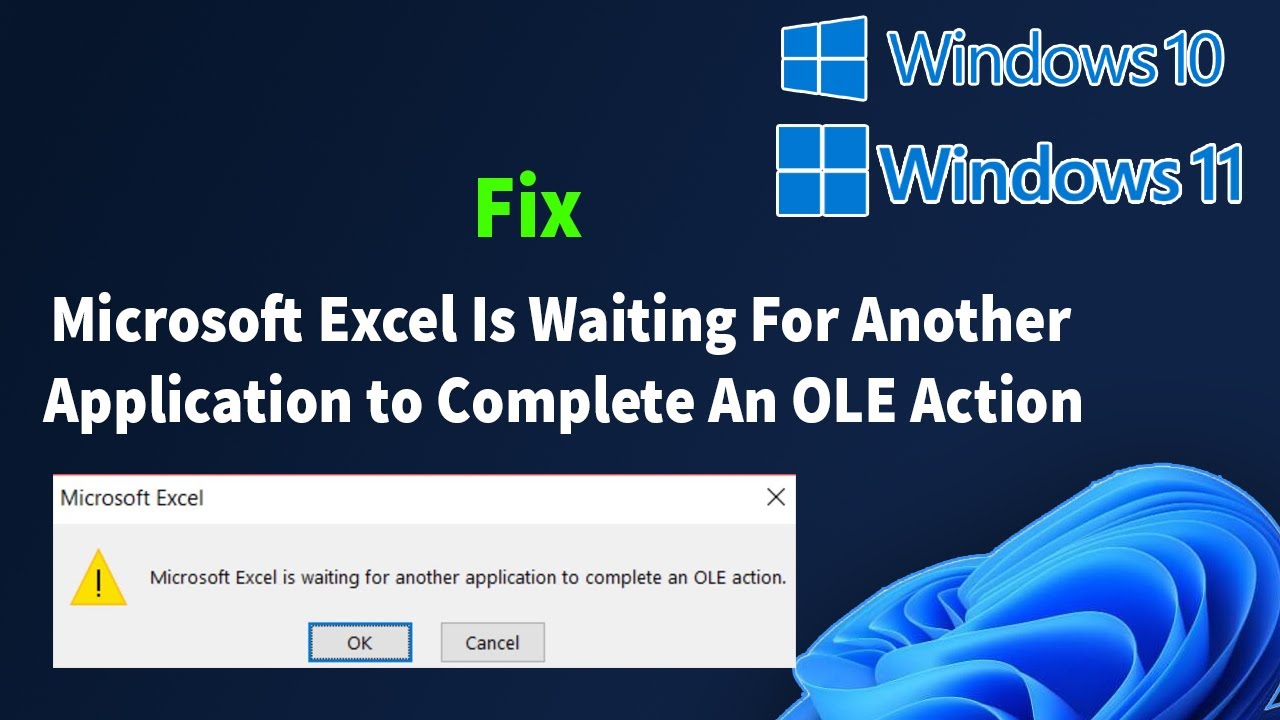 Fix Microsoft Excel Is Waiting For Another Application to Complete An OLE Action Windows 11/10