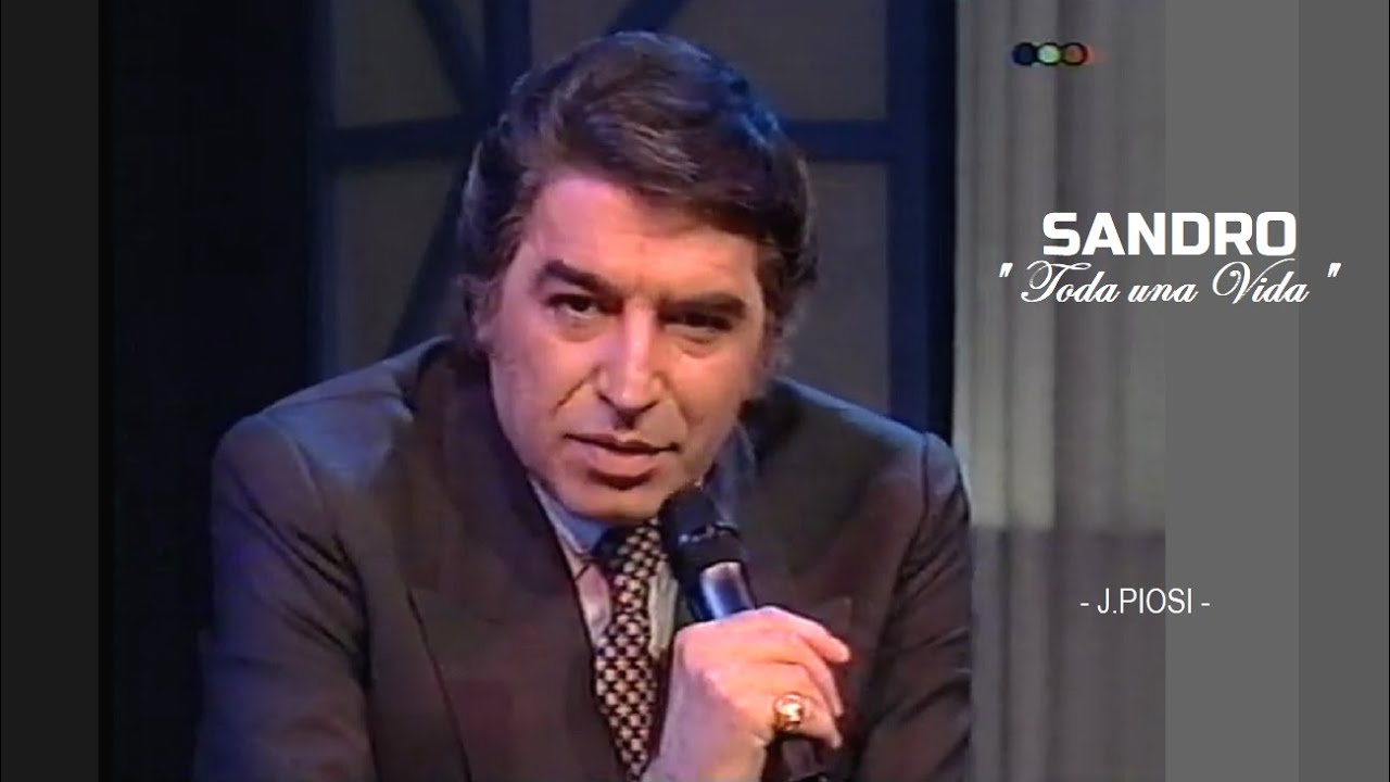 Sandro - Toda una Vida - (en vivo) - HD