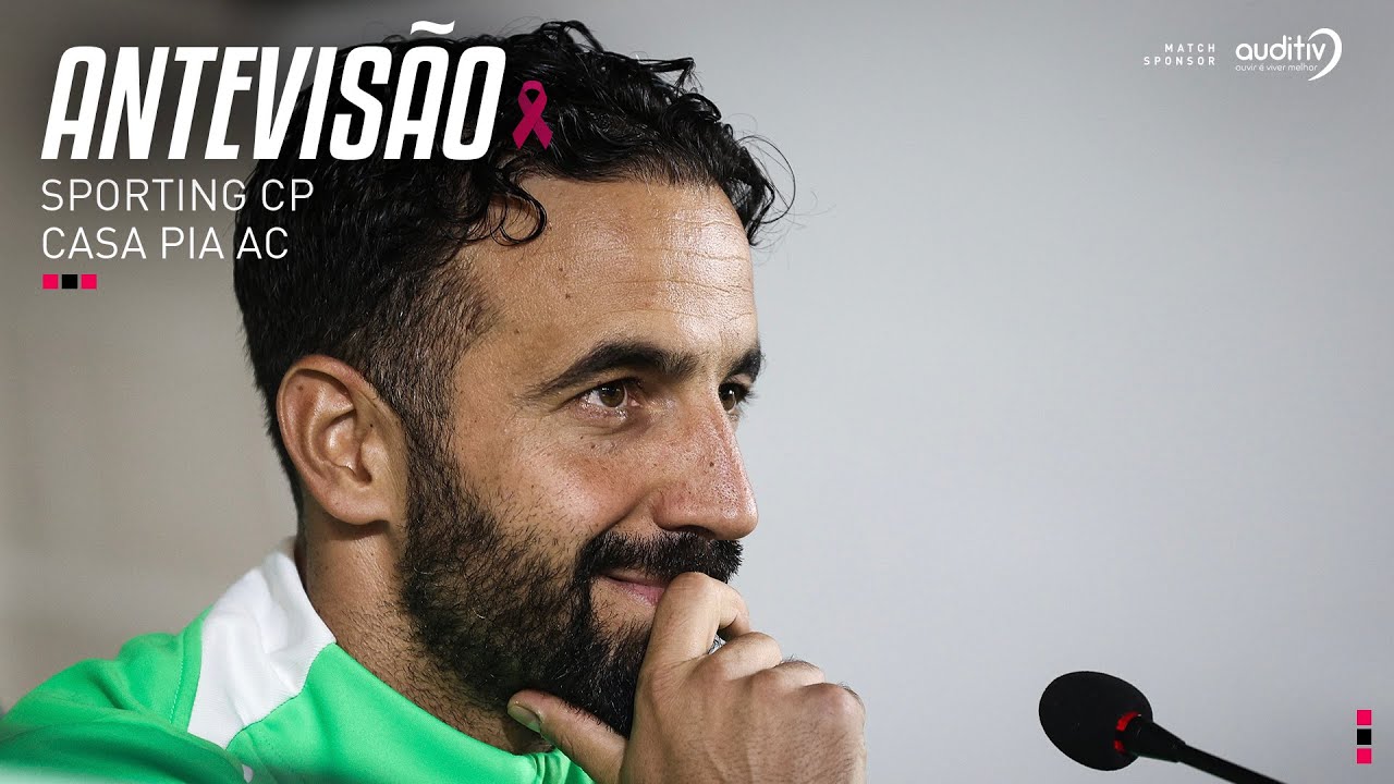 Antevisão | Liga Portugal Betclic: Sporting CP x Casa Pia AC