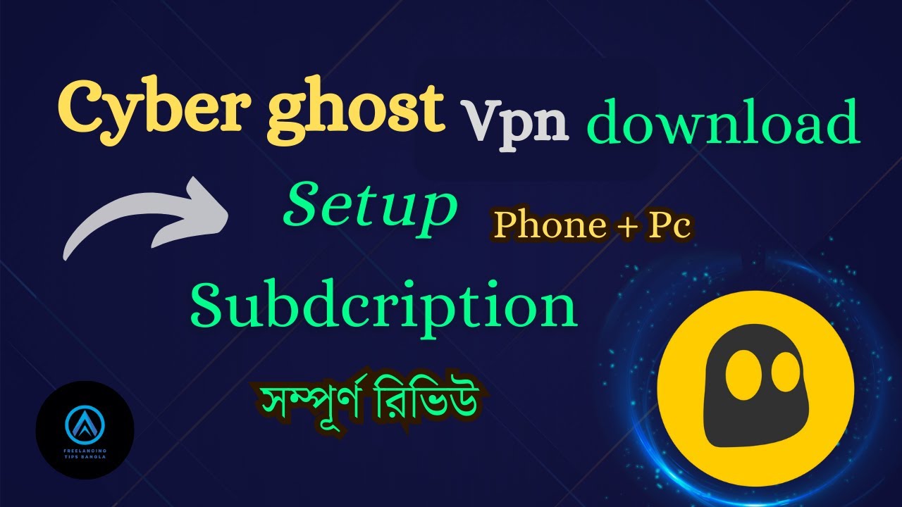 CyberGhost VPN Review | Unveiling Features, Free Trial, and Subscription Details Tutorial Bangla