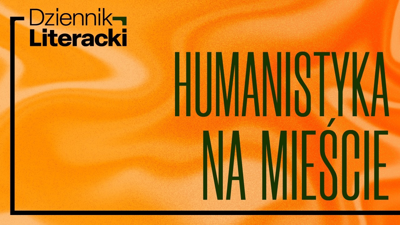 Humanistyka na mieście #5 | Męskości w polskiej prozie emancypacyjnej po 1989 roku
