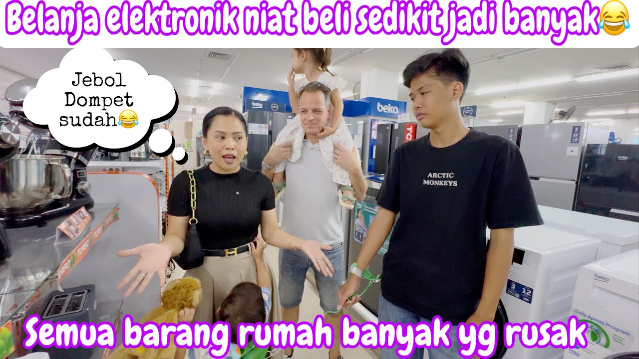 BELANJA ELEKTRONIK NIAT BELI SEDIKIT JADI BANYAK || PULANG KAMPUNG SIBUK SETIAP HARI 😂