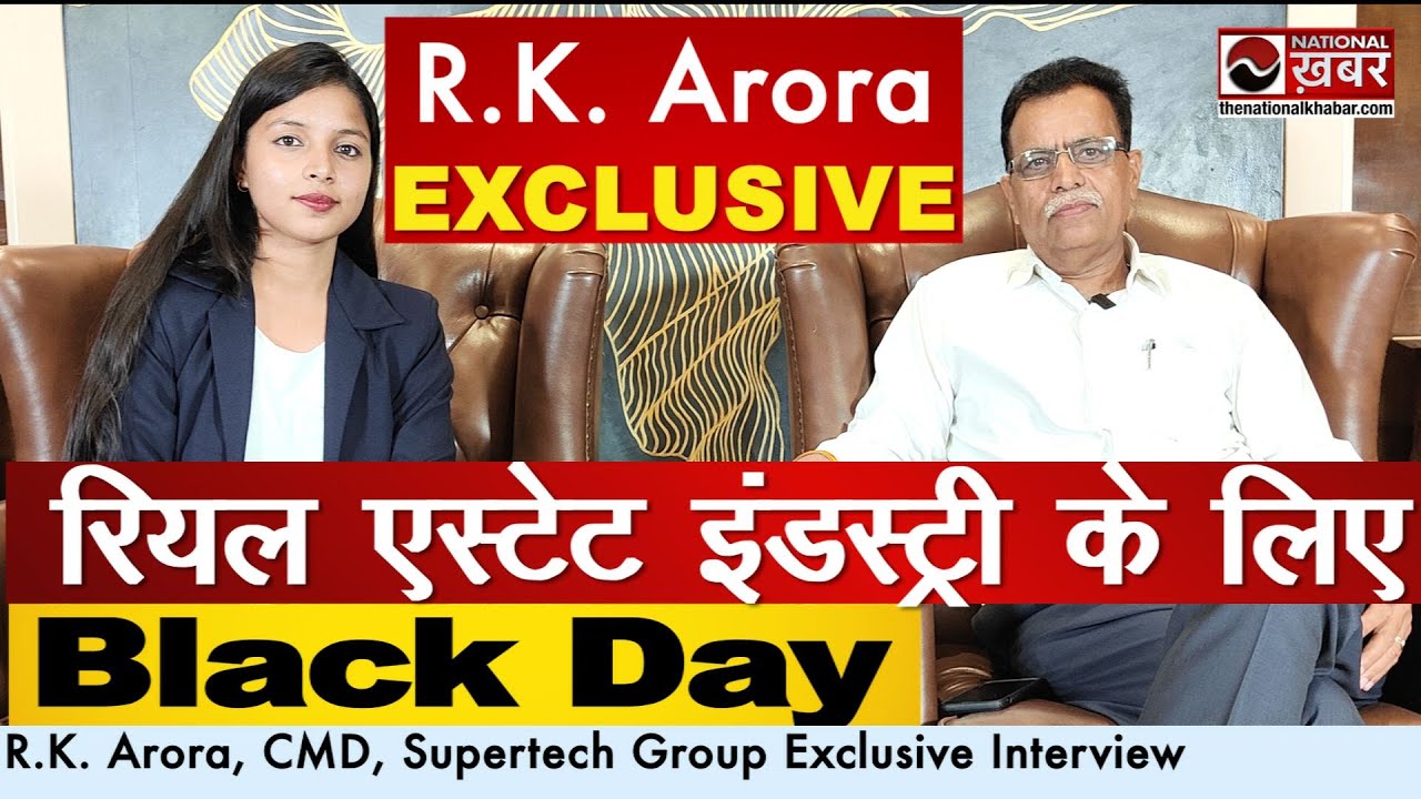 Twin Tower Owner R K Arora EXCLUSIVE | Twin Tower Demolished | Supertech | National Khabar