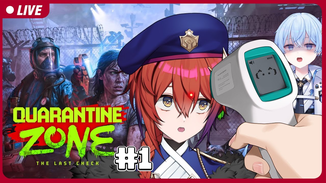 🔴[EN] Normal game about ordinary disease checking job | Quarantine Zone【S1R-L1MOU】#1