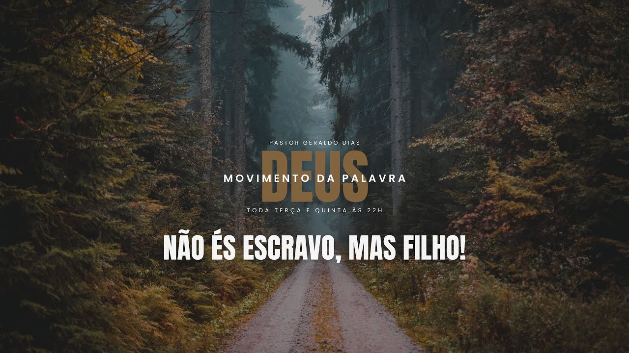 NÃO ÉS MAIS ESCRAVO, MAS FILHO