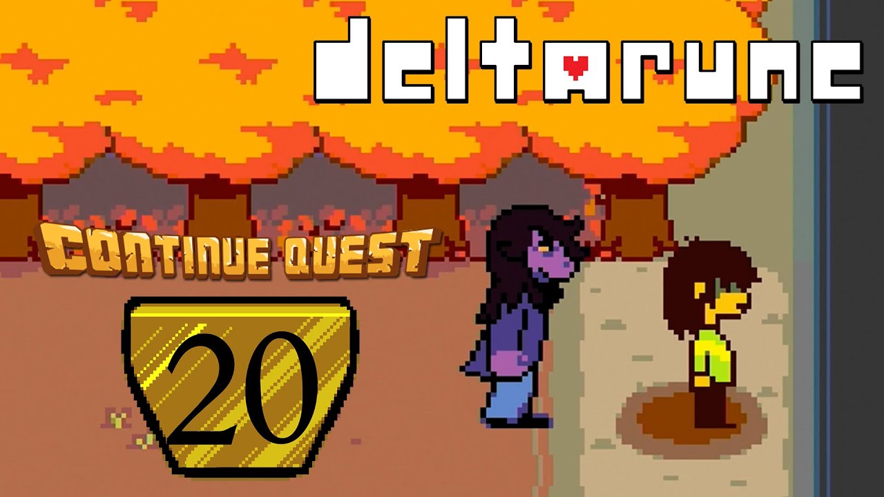 Deltarune - ContinueQuest - Часть 20