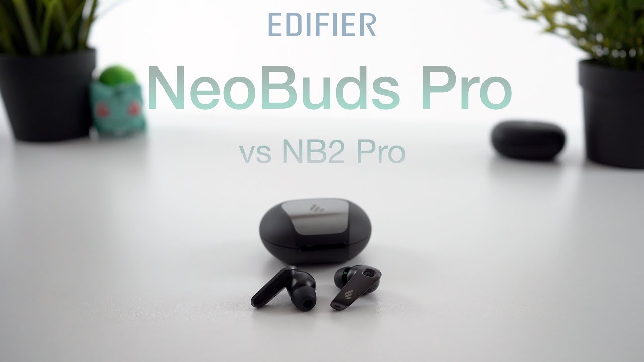Edifier NeoBuds Pro Earbuds In-Depth Review (vs NB2 Pro)