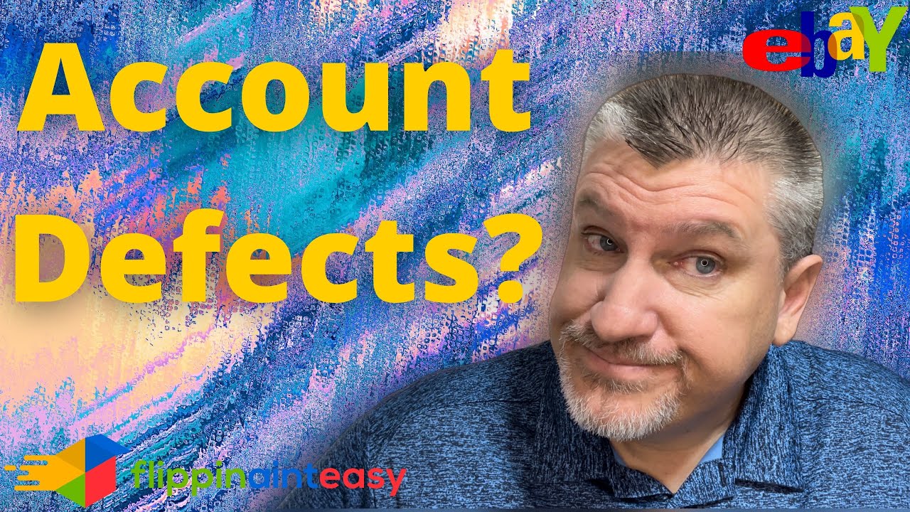 Your eBay Account May Have Defects and You May Not Even Know It!