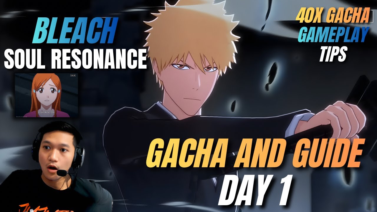 RILIS! GACHA DAN GUIDE DAY 1 BLEACH SOUL RESONANCE APAKAH ICHIGO PULANG??!! GAME SUPER GANTENG!