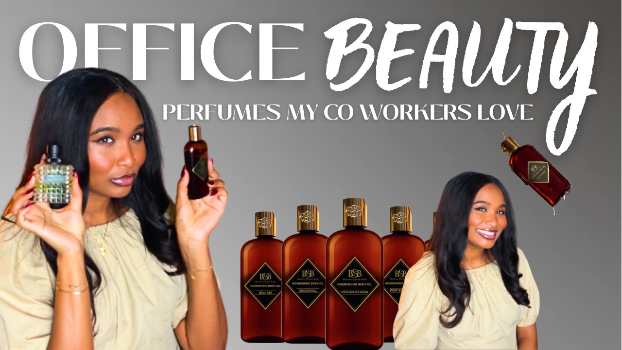5 Most Complimented Work Perfumes With Brown Sugar Babe Oil Combinations