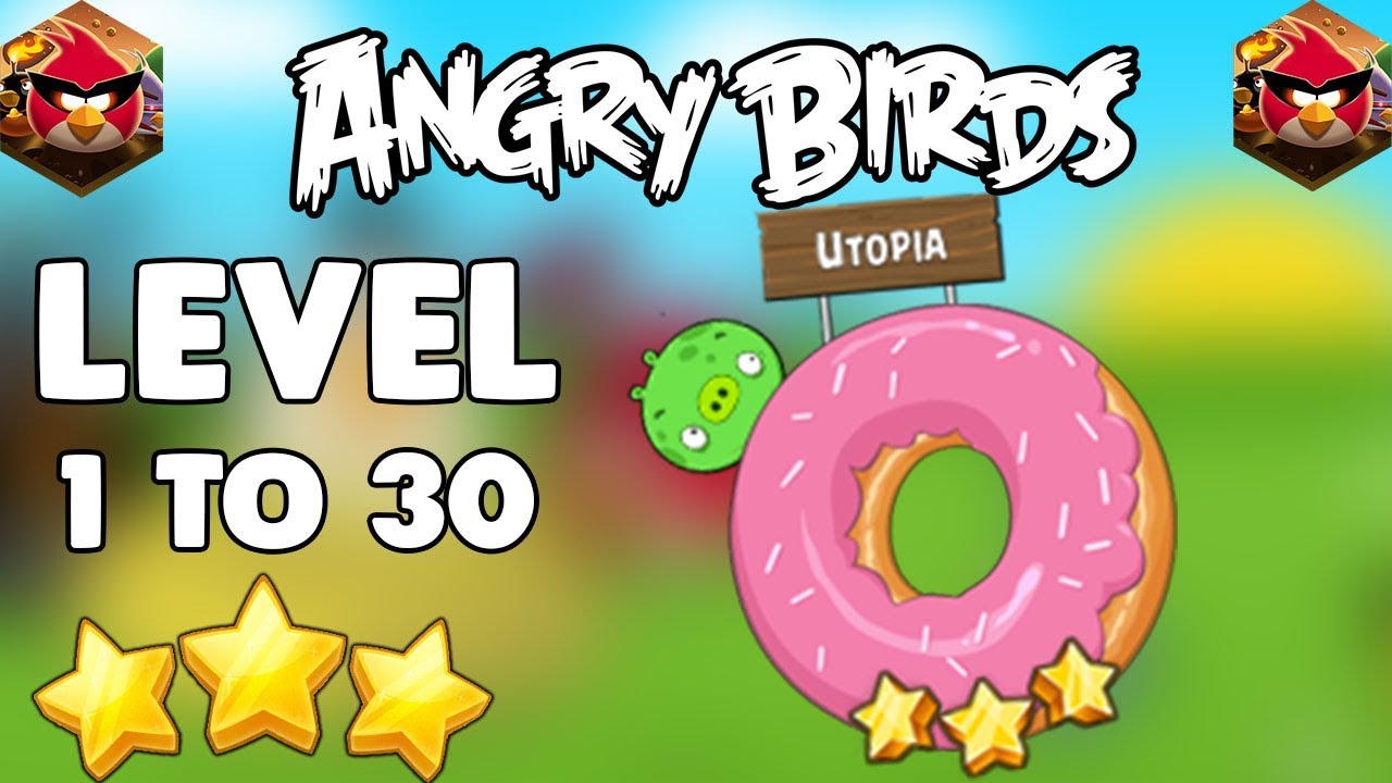 Angry Birds Space Utopia Level 1 To 30 Full Gameplay (3 Stars)