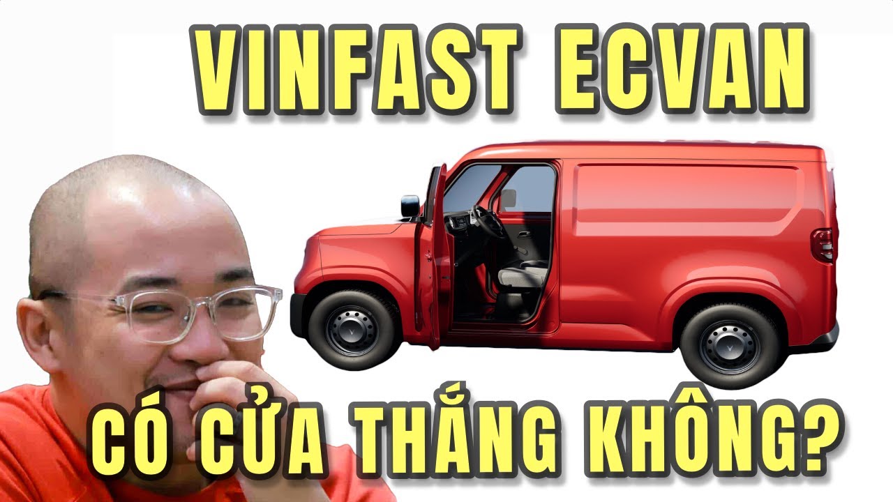 Bóc VinFast eCVan: Liệu xe điện có “đè bẹp” Su Cóc và Dongben X30?