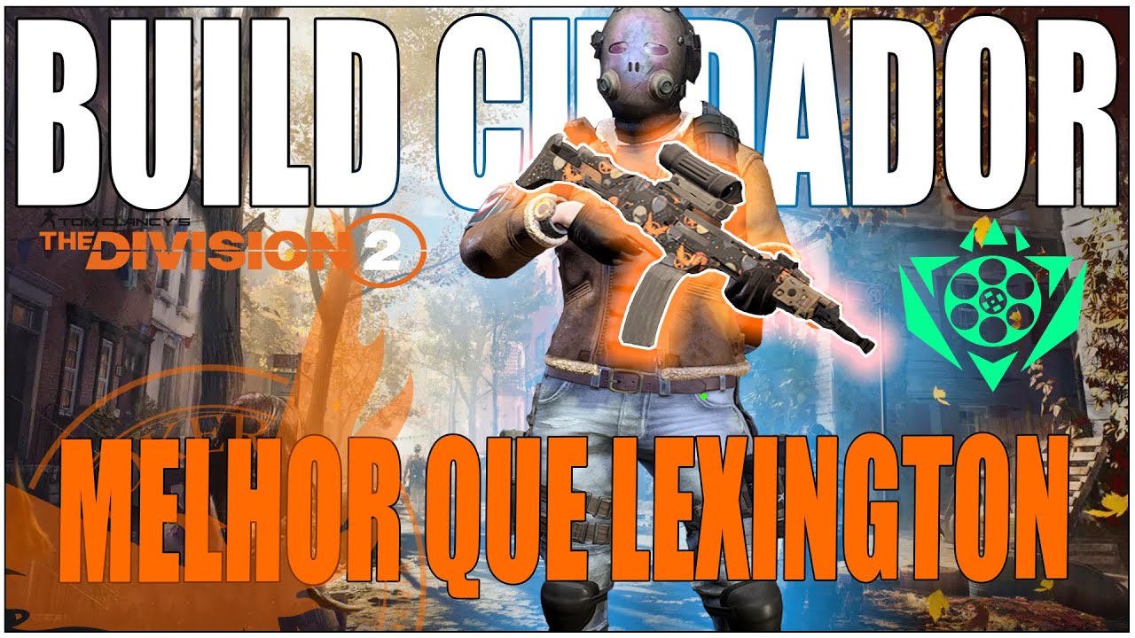 ESSA BUILD VAI FAZER VC ESQUECER A LEXINGTON NO THE DIVISION 2