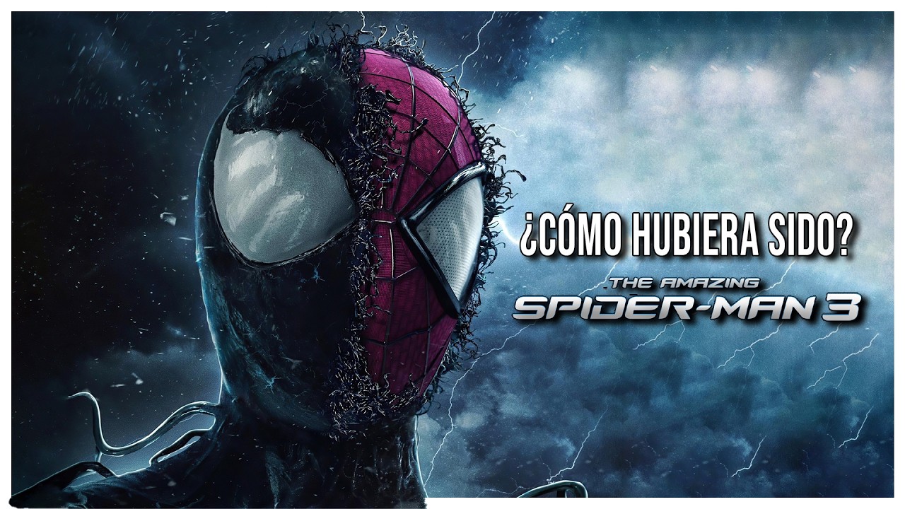 The Amazing Spider-Man 3 - ¿De qué hubiera tratado?