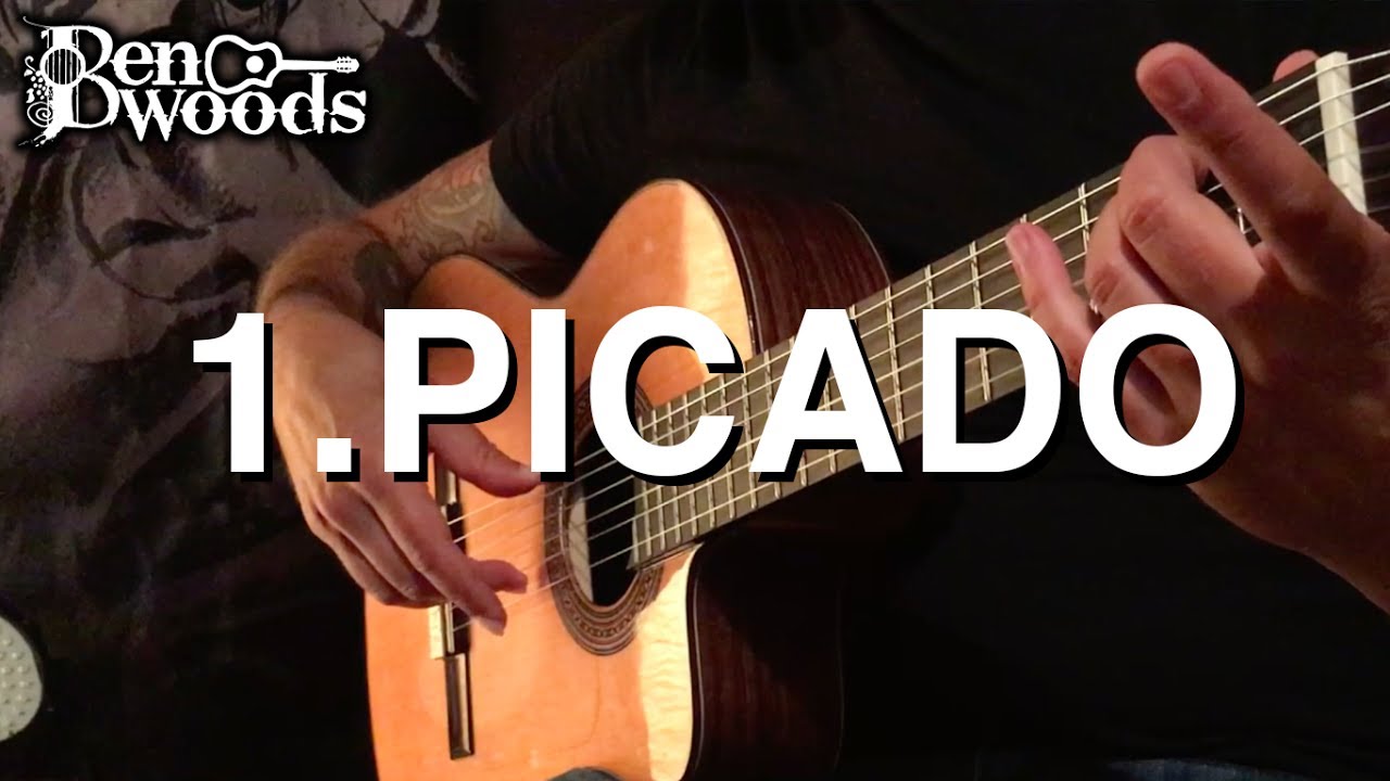 1.Picado - Ben Woods Flamenco Guitar Techniques