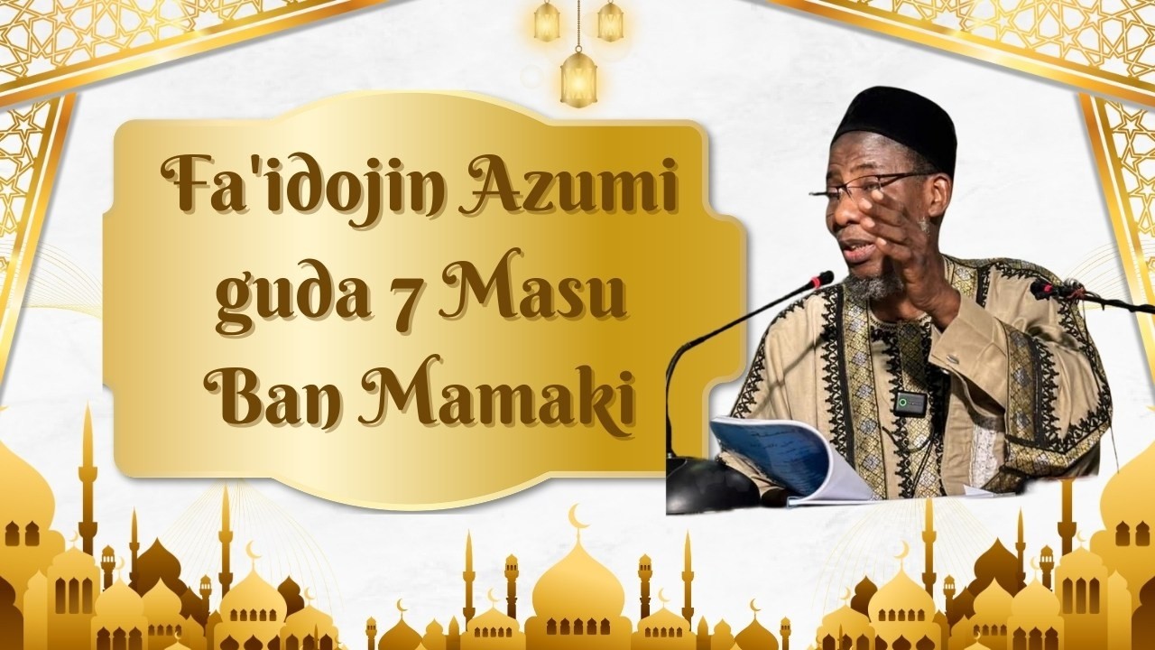 Fa'idojin Azumi : Sheikh Muhammad Bin Uthman