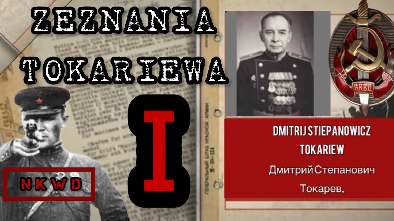 Zeznania Tokariewa- szokujące zeznania w sprawie zbrodnii Katyńskiej (Lektor PL)