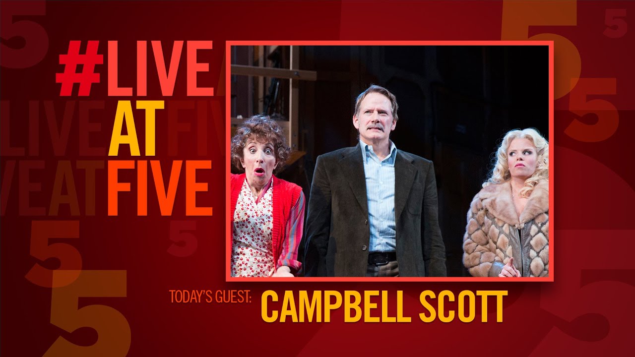 Broadway.com #LiveatFive with NOISES OFF&rsquo;s Campbell Scott