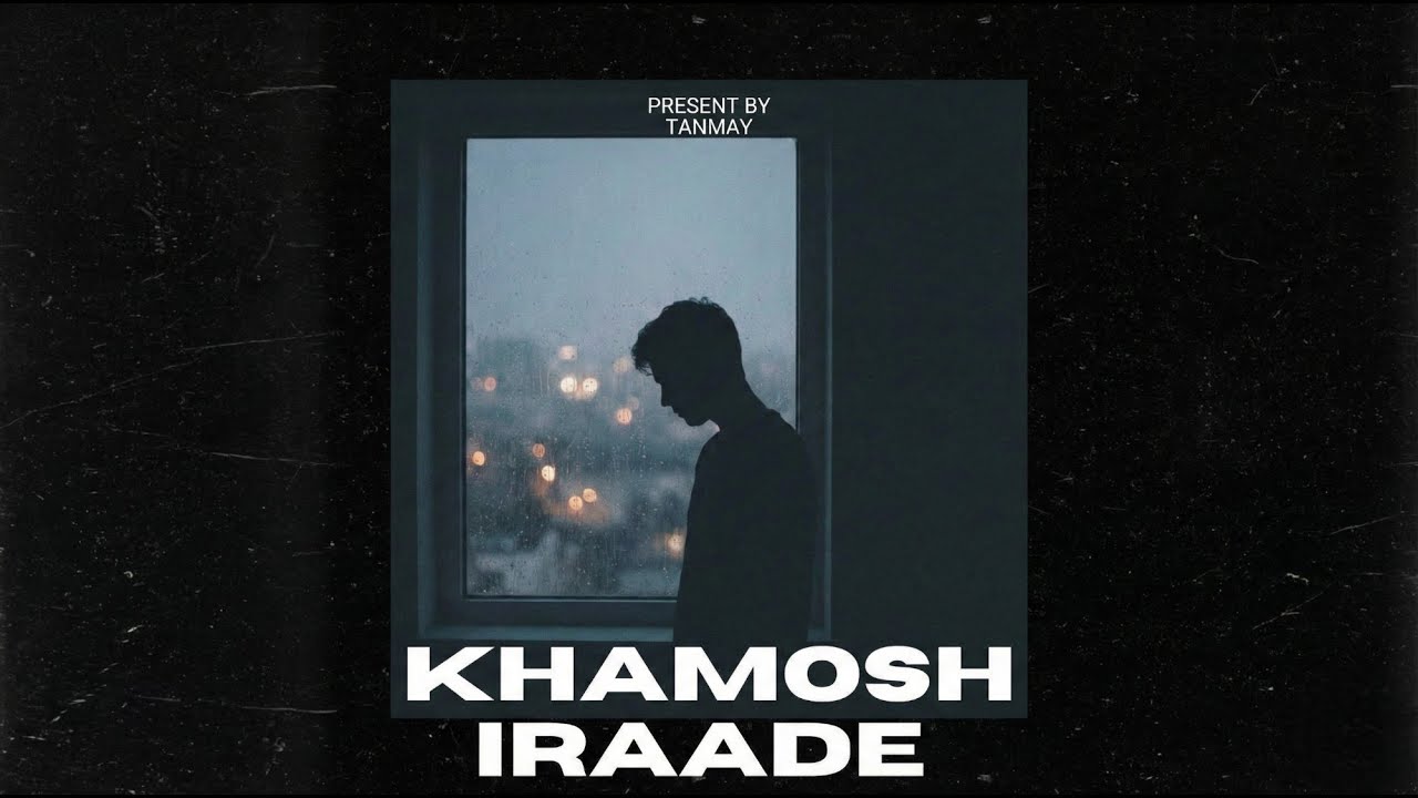 Khamosh Iraade  | Tanmay's Room | By Tanmay Dawande