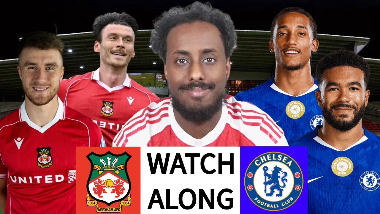 WREXHAM VS CHELSEA LIVE WATCHALONG | FA CUP 5TH ROUND WATCHALONG