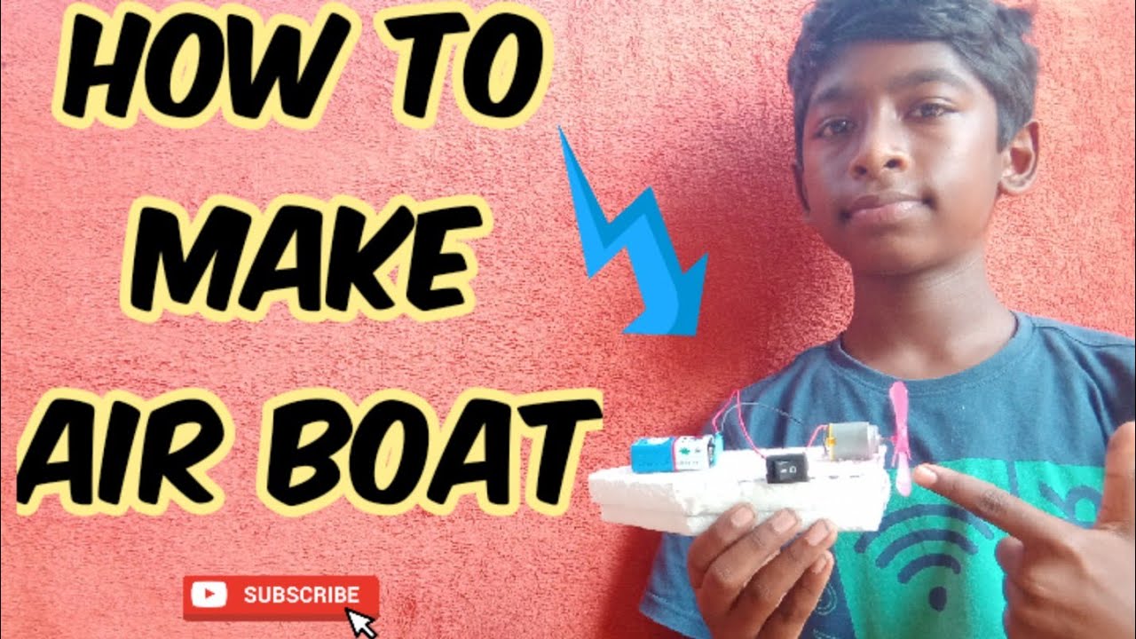 How to make a Air Boat \ do it yourself self (DIY)