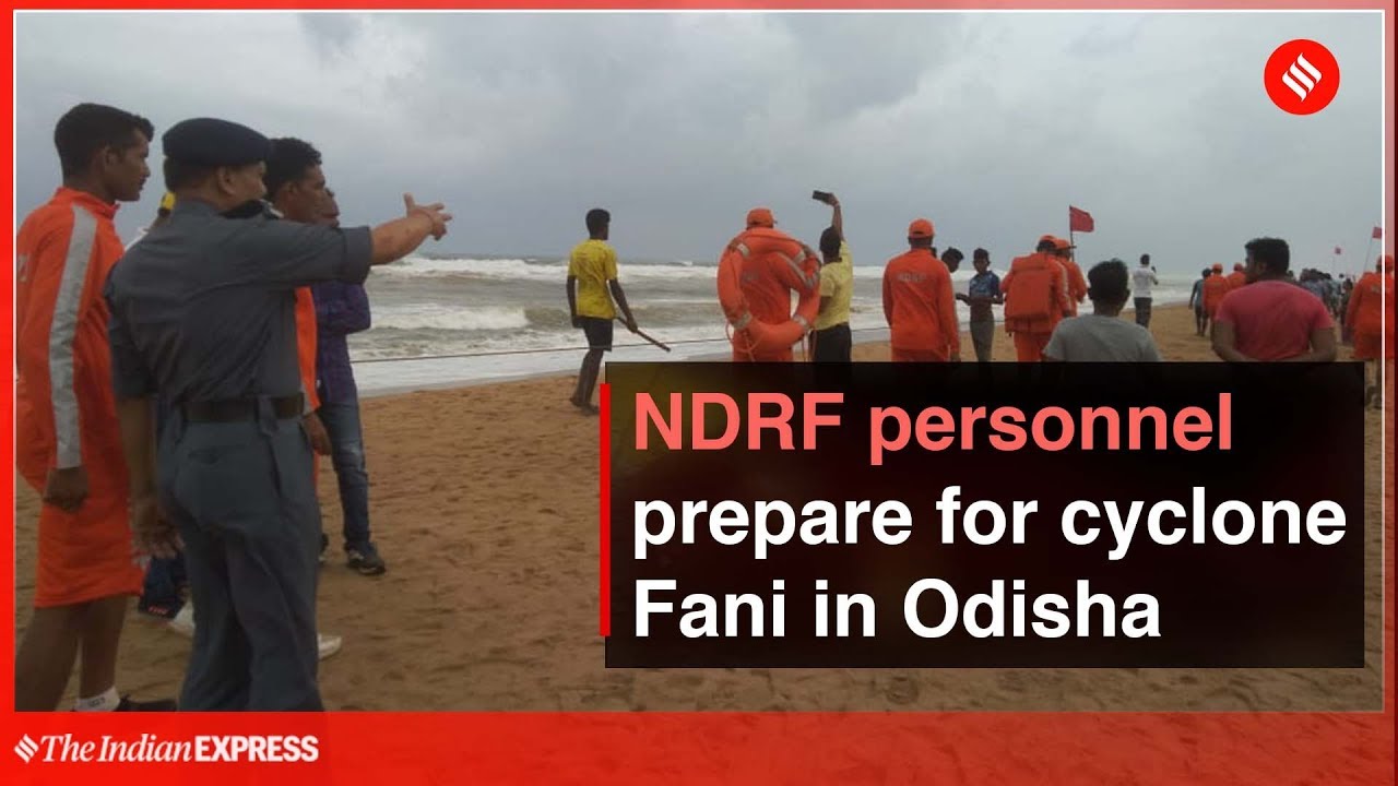 Cyclone Fani: NDRF Personnel Prepare for the Cyclone in Odisha
