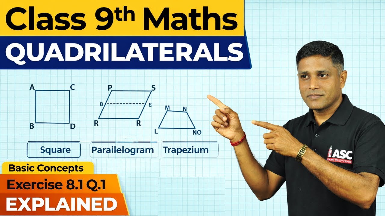 Class 9 quadrilateral chapter 8 basic concepts and 8.1 question 1 explained #class9maths