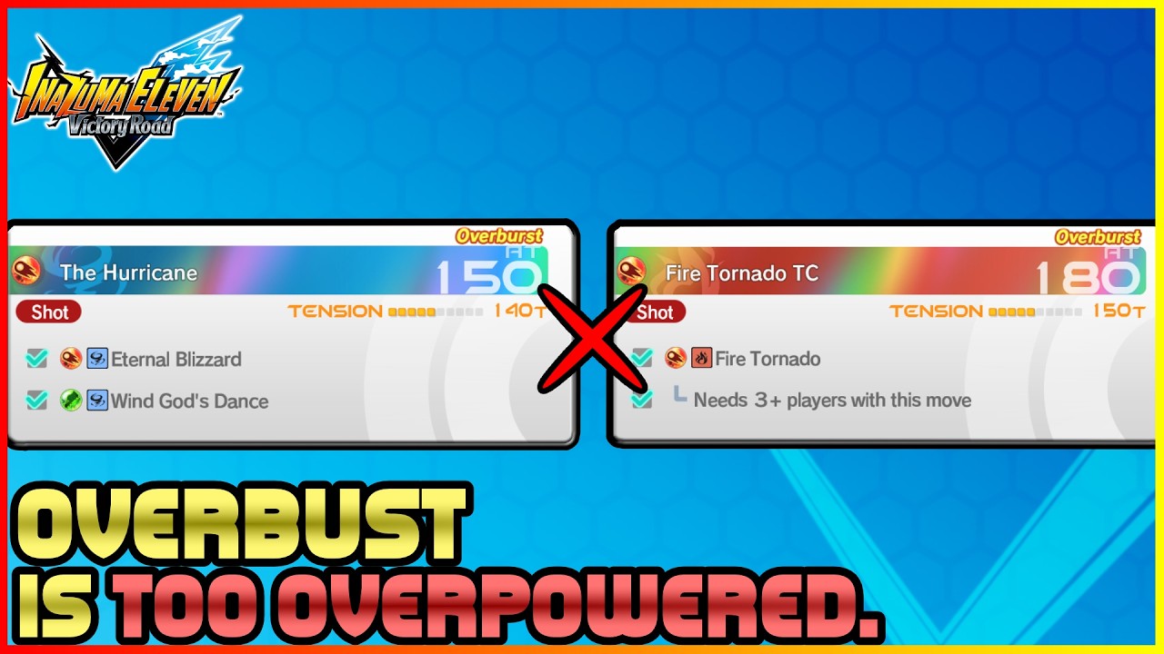 OVERBUST Is  *OVERPOWERED* and *COMPLETELY UNBALANCED*  in Inazuma Eleven Victory Road!!