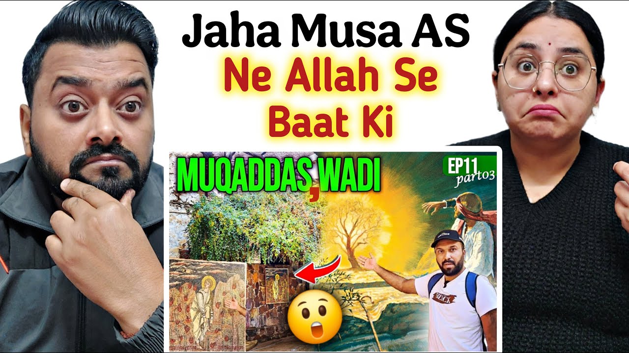 Indian Reaction on Wo Ped Jaha Prophet Musa AS Ne ALLAH Se Baat Ki 😲 | Dil Se React 